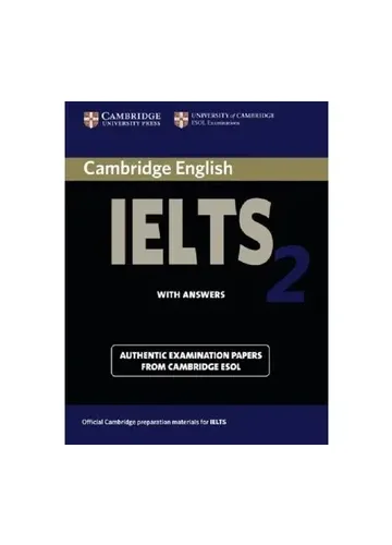 Cambridge IELTS 2 Academic Student’s Book with Answers