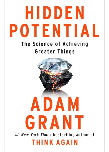 Hidden Potential by Adam Grant
