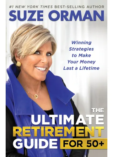 The Ultimate Retirement Guide for 50+ by Suze Orman