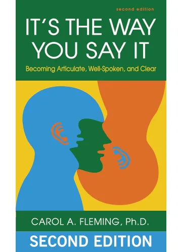 It's the Way You Say It by Carol A. Fleming