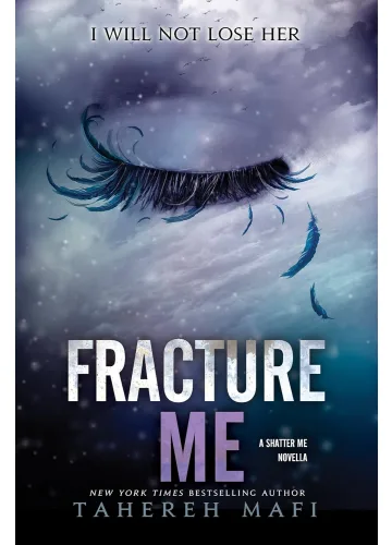 Fracture Me by Tahereh Mafi