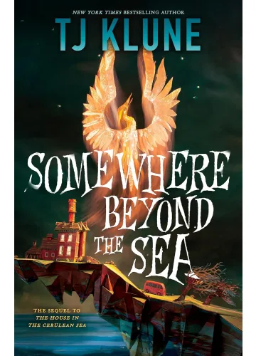 Somewhere Beyond the Sea by T.J. Klune