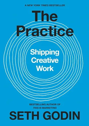 The Practice by Seth Godin