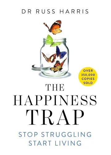 The Happiness Trap by Russ Harris