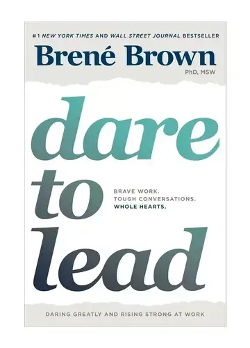 Dare to Lead by Brené Brown
