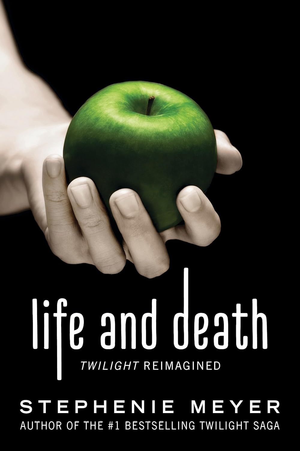 Life and Death: Twilight Reimagined by Stephenie Meyer
