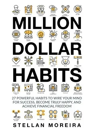 Million Dollar Habits by Stellan Moreira