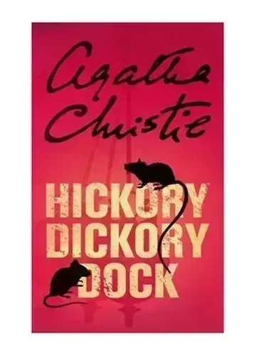 Hickory Dickory Dock by Agatha Christie