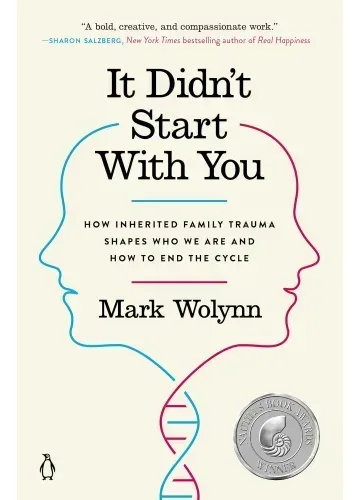 It Didn't Start with You by Mark Wolynn