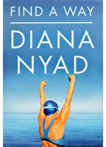 Find a Way by Diana Nyad