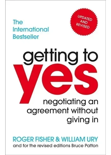 Getting to Yes by Roger Fisher and William Ury