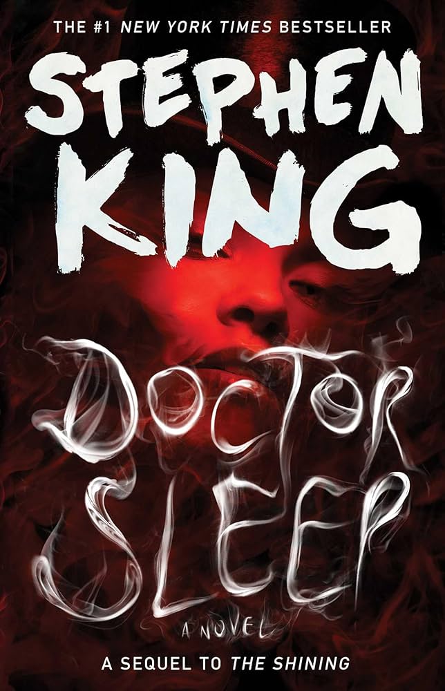 Doctor Sleep (The Shining, #2) by Stephen King
