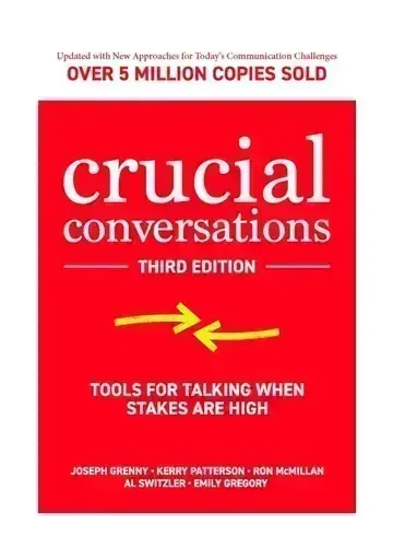 Crucial Conversations by Joseph Grenny