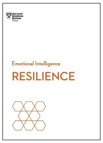 Resilience (HBR Emotional Intelligence Series) by Harvard Business Review, Daniel Goleman, Jeffrey A. Sonnenfeld, Shawn Achor