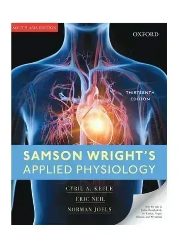 Samson Wright's Applied Physiology by Cyril A. Keele, Eric Neil. Norman Joels