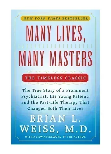 Many Lives, Many Masters by Brian L. Weiss