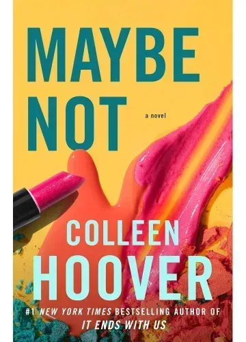 Maybe Not (Maybe, #1.5) by Colleen Hoover
