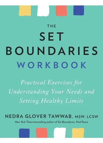 The Set Boundaries Workbook by Nedra Glover Tawwab