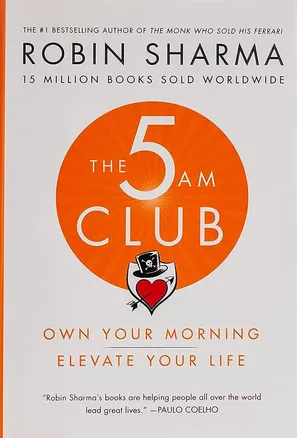 The 5 AM Club by Robin Sharma