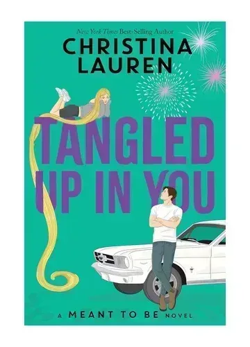 Tangled Up in You by Christina Lauren