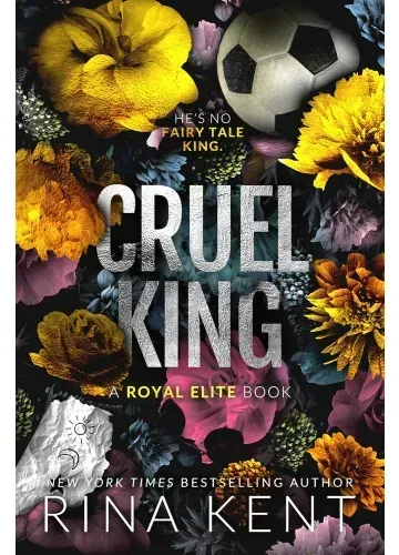 Cruel King: A Dark New Adult Romance (Royal Elite) by Rina Kent