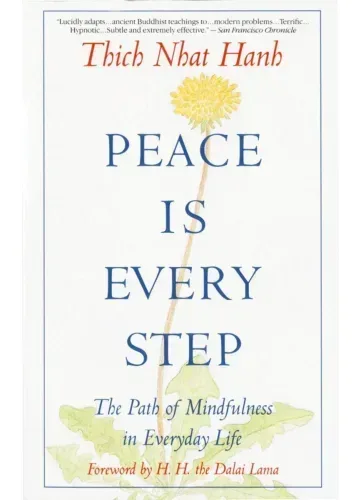 Peace Is Every Step by Thich Nhat Hanh