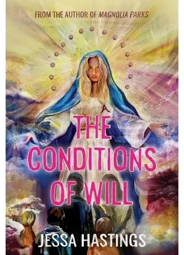 The Conditions of Will by Jessa Hastings