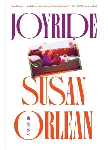 Joyride by Susan Orlean