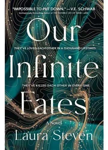 Our Infinite Fates by Laura Steven