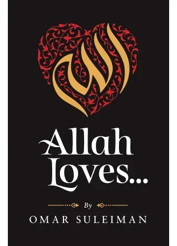 Allah Loves by Omar Suleiman