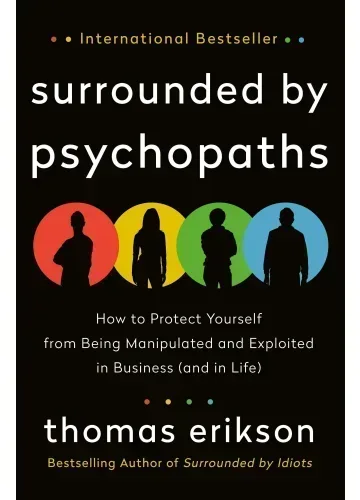 Surrounded by Psychopaths by Thomas Erikson