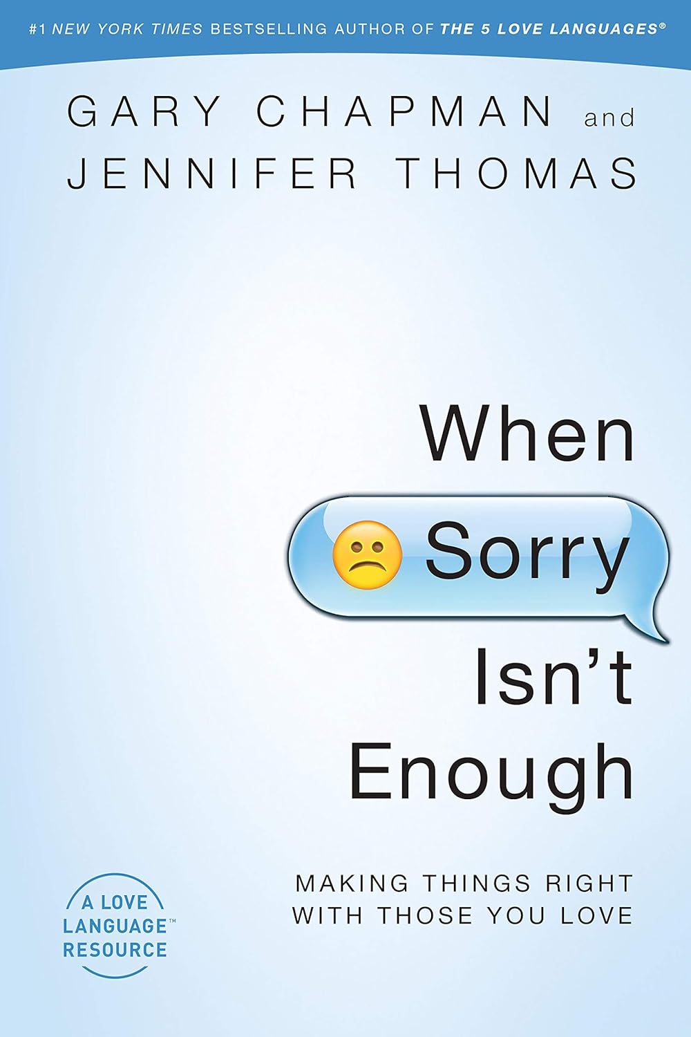 When Sorry Isn't Enough by Gary Chapman, Jennifer Thomas