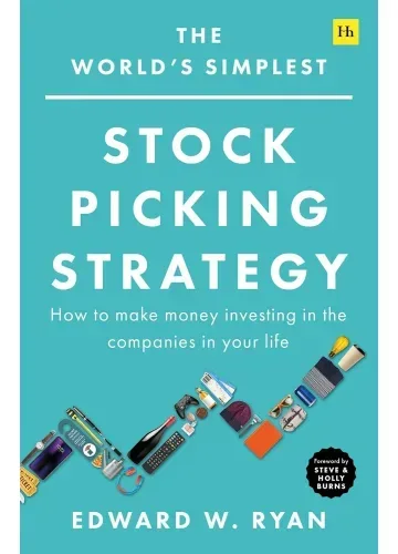 The World's Simplest Stock Picking Strategy by Edward W. Ryan