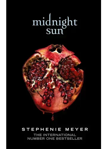 Midnight Sun (Twilight, #5) by Stephenie Meyer