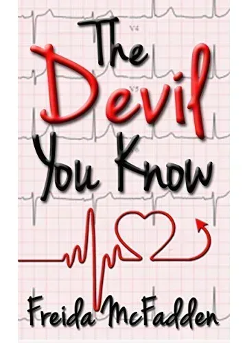 The Devil You Know (Dr. Jane McGill, #2) by Freida McFadden