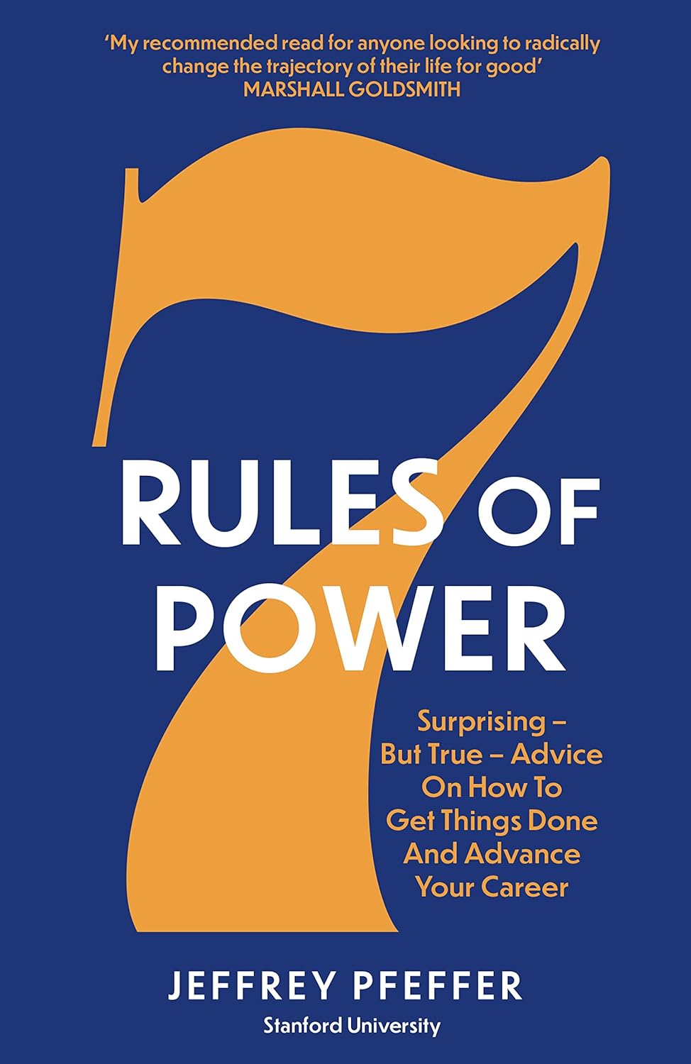 7 Rules of Power by Pfeffer Jeffrey