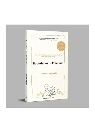 Boundaries = Freedom by Joseph Nguyen