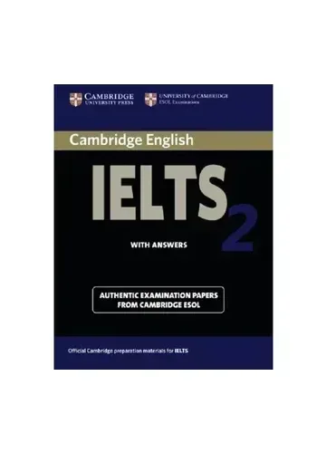 Cambridge IELTS 2 Academic Student’s Book with Answers