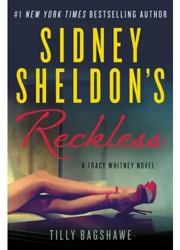 Reckless (Tracy Whitney, #3) by Sidney Sheldon & Tilly Bagshawe
