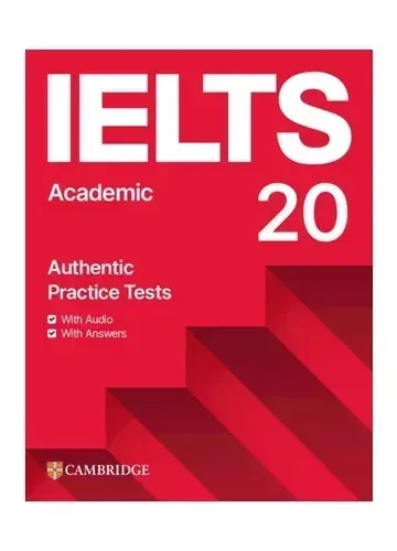 Cambridge IELTS 20 Academic Student's Book with Answers