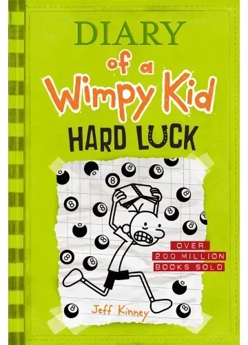 Hard Luck (Diary of a Wimpy Kid #8) by Jeff Kinney