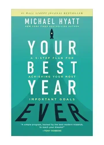 Your Best Year Ever by Michael Hyatt