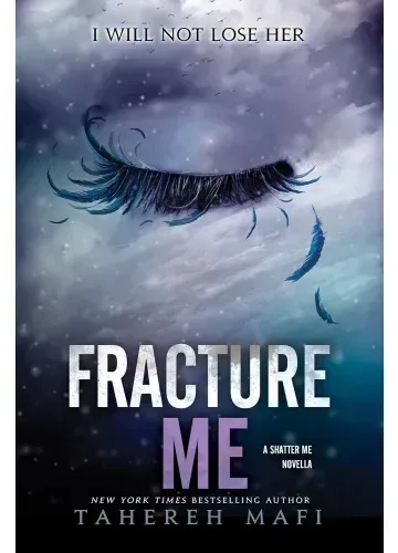 Fracture Me by Tahereh Mafi