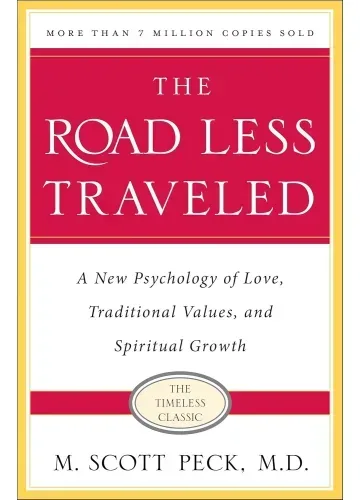 The Road Less Traveled by M. Scott Peck
