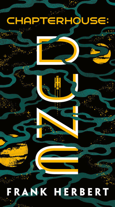 Chapterhouse: Dune (Dune #6) by Frank Herbert