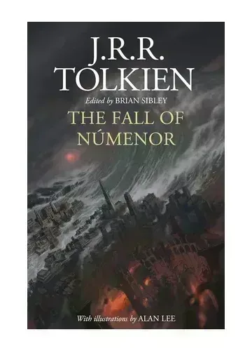The Fall of Numenor: and Other Tales from the Second Age of Middle-earth by J.R.R. Tolkien