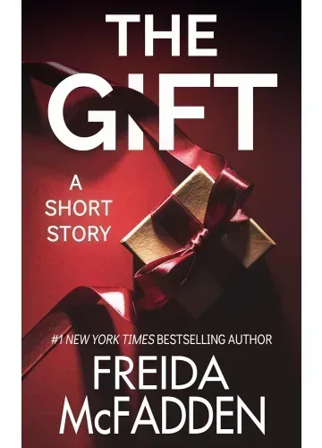 The Gift by Freida McFadden