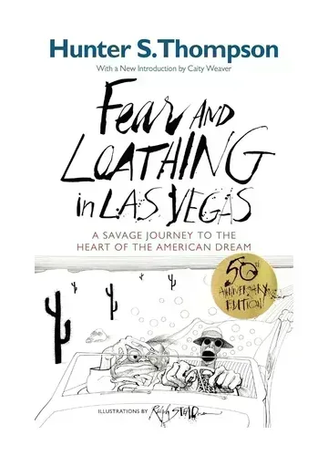Fear and Loathing in Las Vegas by Hunter S. Thompson