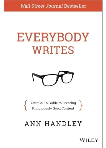 Everybody Writes by Ann Handley