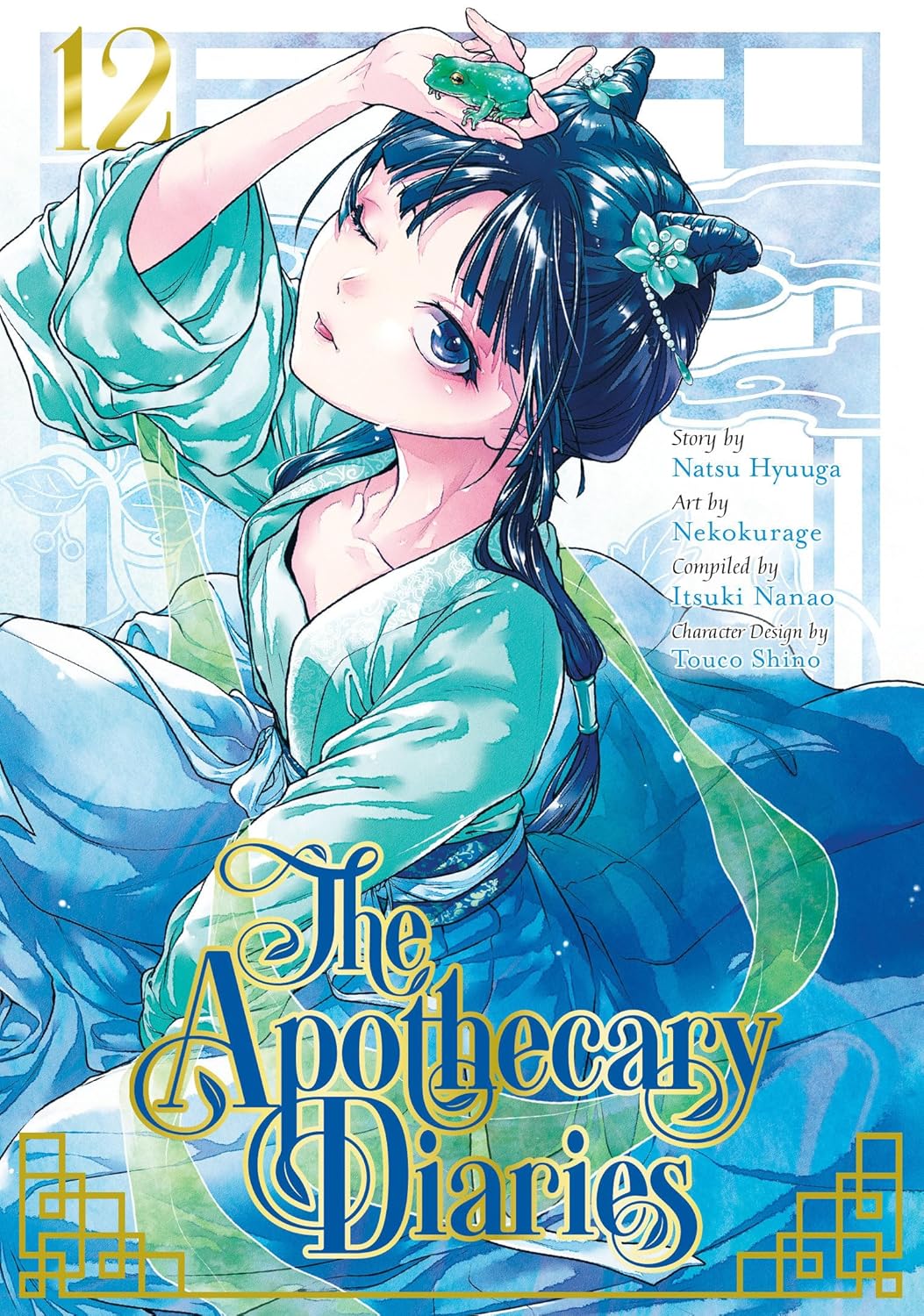 The Apothecary Diaries Vol. 12 by Natsu Hyuuga & Nekokurage